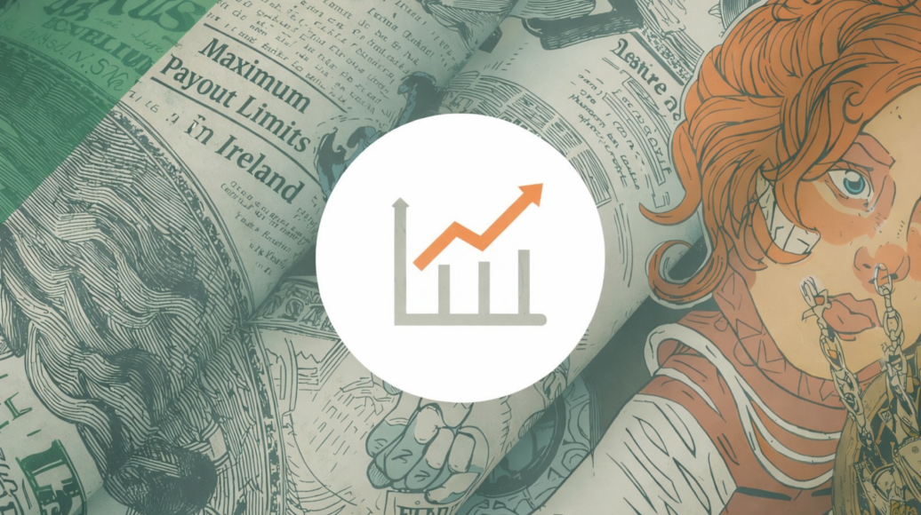 Maximum Payout Limits in Ireland